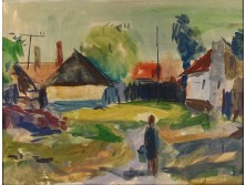 XX. századi magyar festő : Falusi utca 50 x 70 cm
