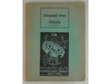 Malomipari Őrletgyűjtő könyv 1942